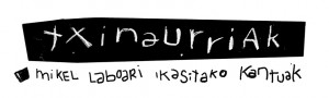 txinaurriak