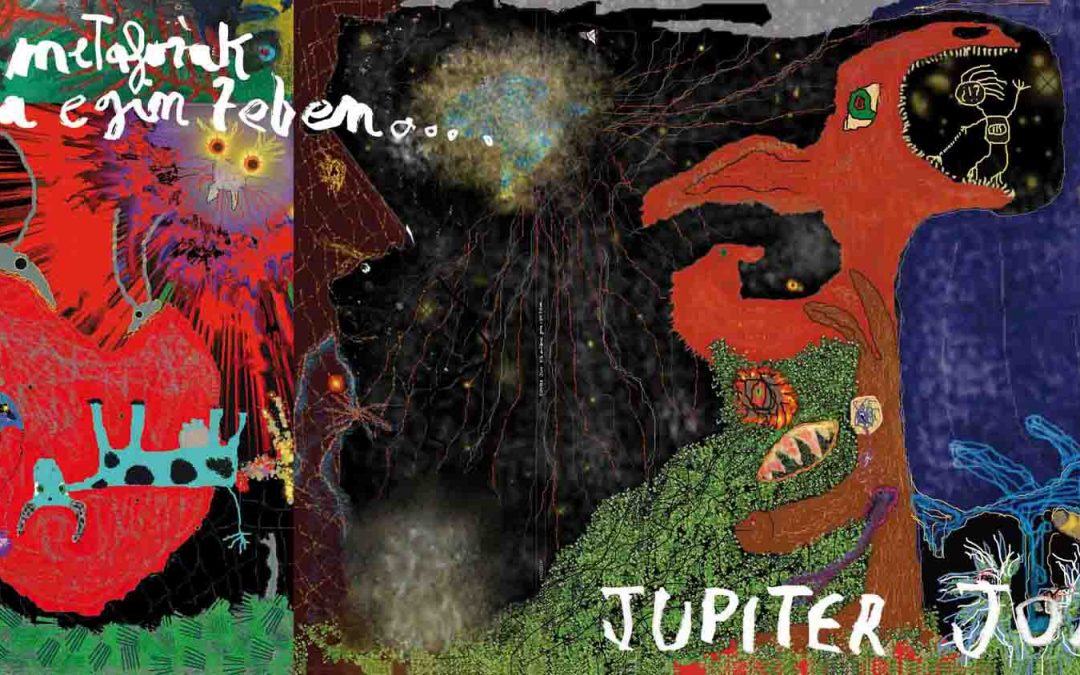 bH035 Jupiter Jon «Eta metaforak greba egin zeben…»